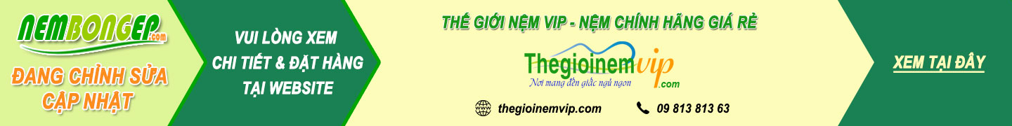 Thế Giới Nệm Vip - Nệm chính hãng giá rẻ